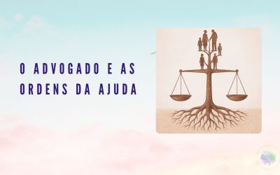 O ADVOGADO E AS ORDENS DA AJUDA